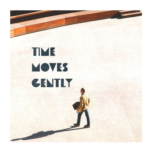 Time Moves Gently
