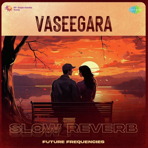 Vaseegara - Slow Reverb