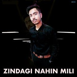 Zindagi Nahin Mili-EzI,UhYDRXk