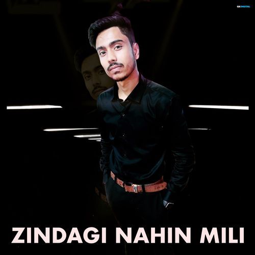 Zindagi Nahin Mili