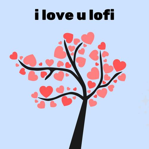 i love u lofi_poster_image