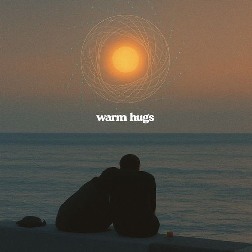 warm hugs