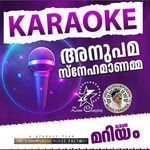 Anupama Snehamanamma (Mariyam) - Karaoke