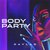 Body Party