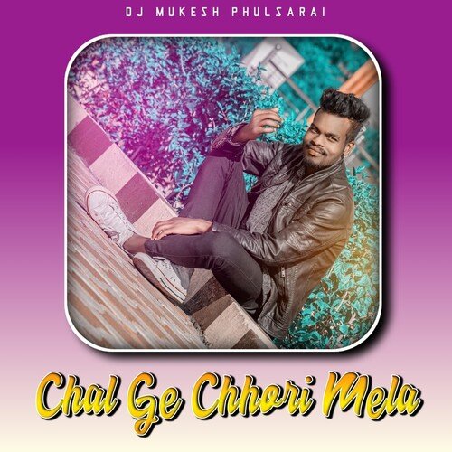 Chal Ge Chhori Mela_poster_image