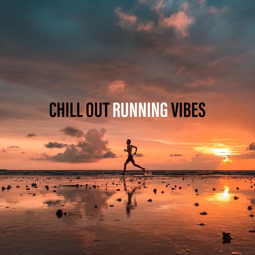 Chill Out Running Vibes