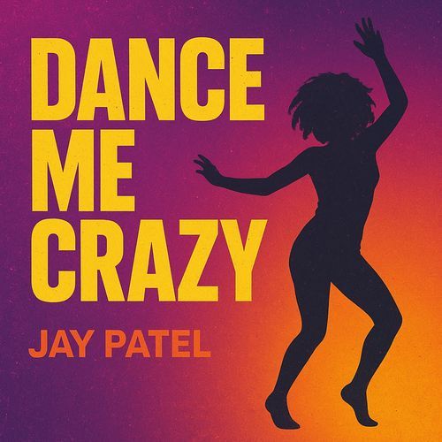 Dance Me Crazy