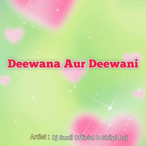 Deewana Aur Deewani