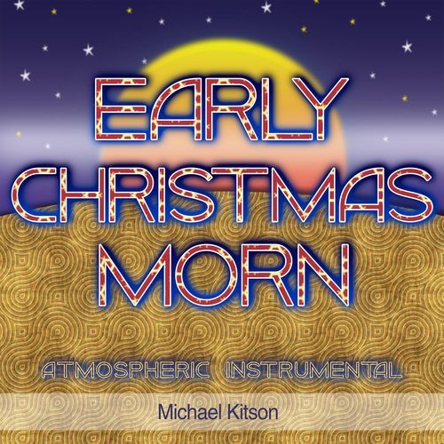 Early Christmas Morn