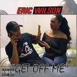 Get off Me (feat. Spade216, Lay Kash, Ray Dollaz & J Teddy)