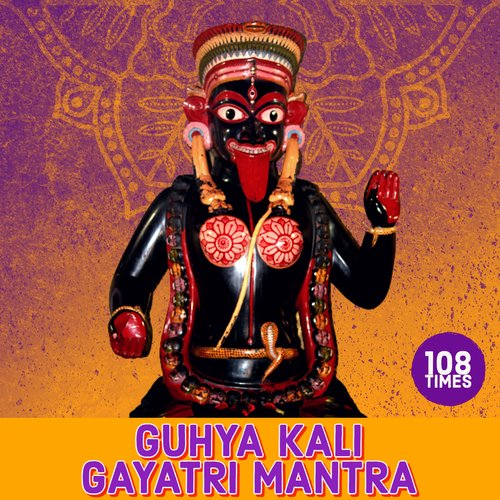 Guhya Kali Mantra 108 Times (Vedic Chants)