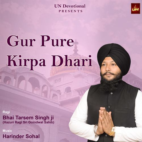 Gur Pure Kirpa Dhari