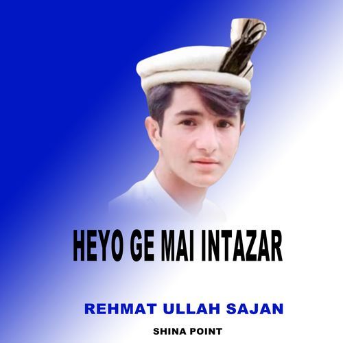 Heyo Ge Mai Intazar