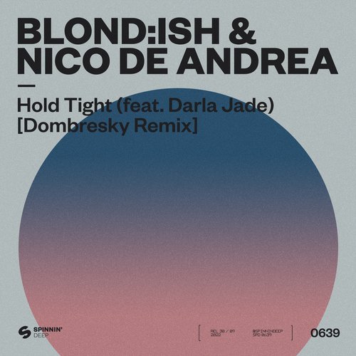 Hold Tight (feat. Darla Jade) [Dombresky Remix] (Dombresky Remix)