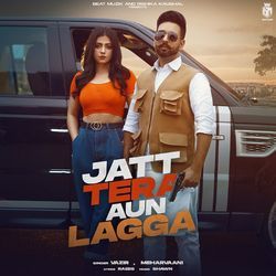 Jatt Tera Aun Lagga-FSYAZiVyfAo