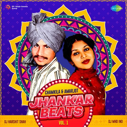 Jhankar Beats - Chamkila And Amarjot Vol.1