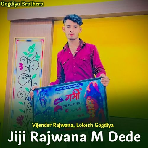Jiji Rajwana M Dede