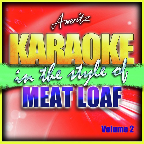 Meat loaf it's all coming back to me outlet now lyrics