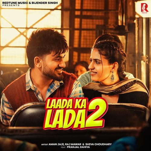 Laada Ka Lada 2 (feat. Pranjal Dahiya)