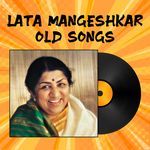 Lata Mangeshkar Old Songs