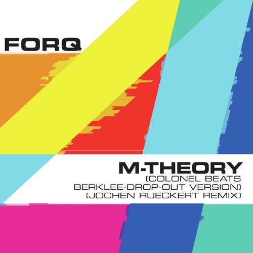 M-Theory (Colonel Beats Berklee-Drop-Out Version) [Jochen Rueckert Remix] cover art
