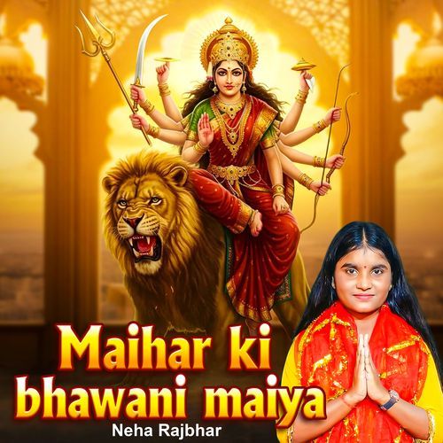 Maihar Ki Bhawani Maiya