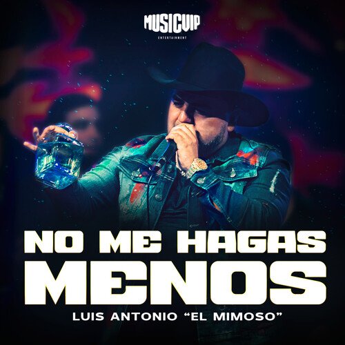 No Me Hagas Menos (En Vivo)