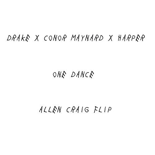 One Dance (Allen Craig Flip)