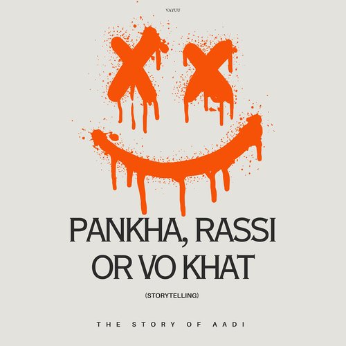 Pankha Rassi or Vo Khat
