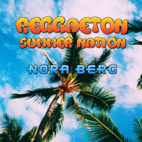 Reggaeton Summer Nation