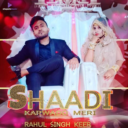 Shaadi Karwa Do Meri