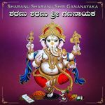 Sharanu Sharanu Shri Gananayaka