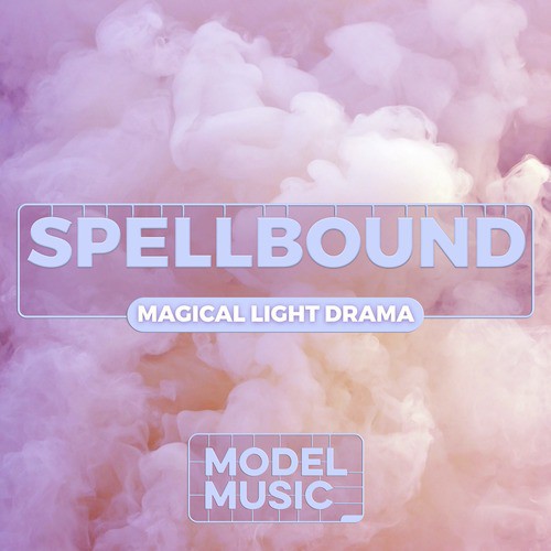 Spellbound: Magical Light Drama