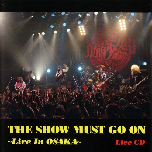 The Show Must Go On (Live in Osaka)