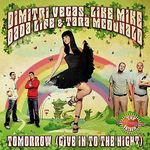 Tomorrow (Give It To The Night/The Tomorrowland Anthem)