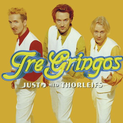 Hur E D Mojligt Feat Thorleifs Feat Thorleifs Song Download From Tre Gringos Jiosaavn