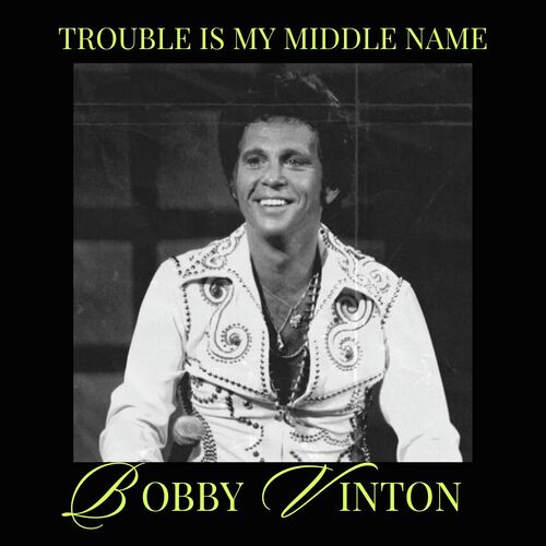 Trouble Is My Middle Name