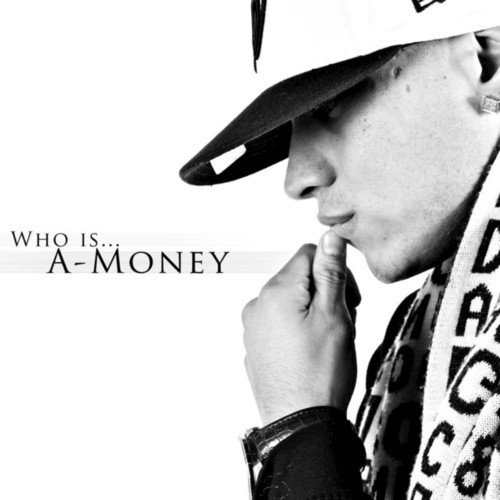 Who Is...A-Money (Street Album)