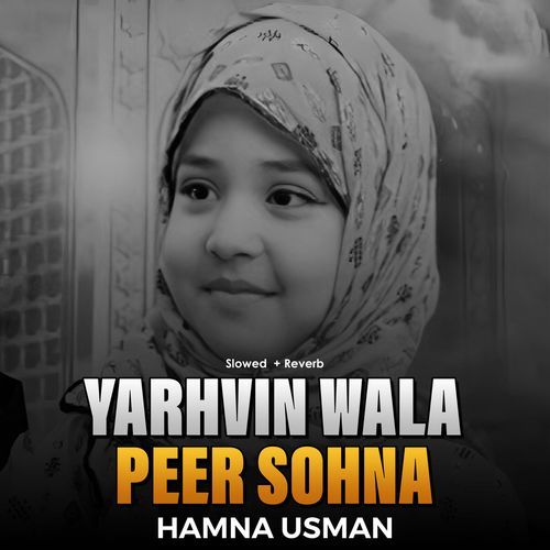 Yarhvin Wala Peer Sohna (Lofi-Mix)