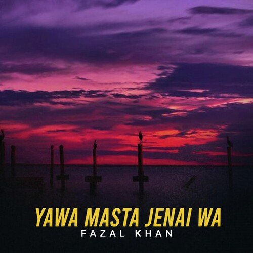 Yawa Masta Jenai Wa