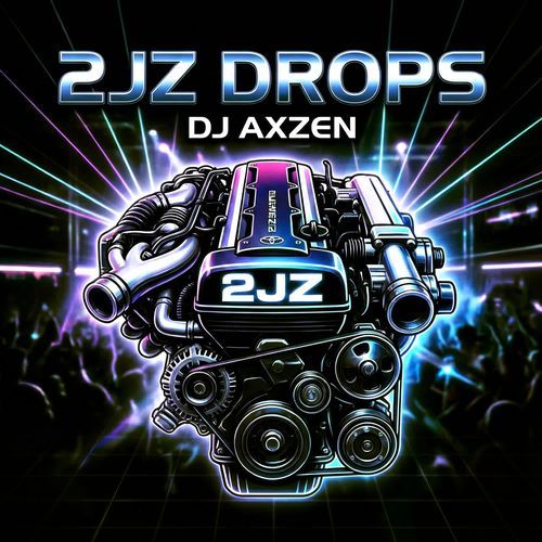 2JZ DROPS