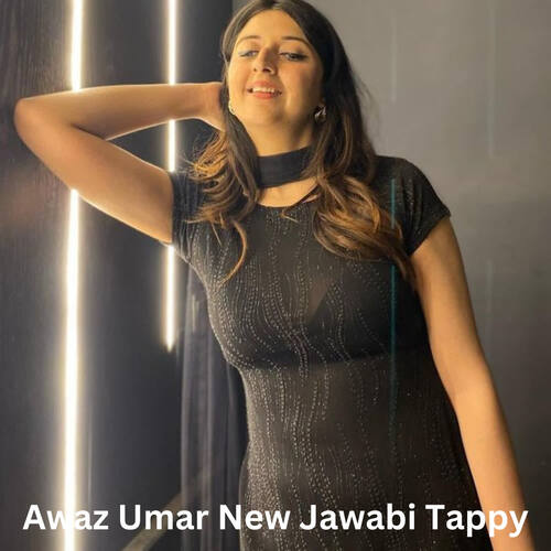 Awaz Umar New Jawabi Tappy