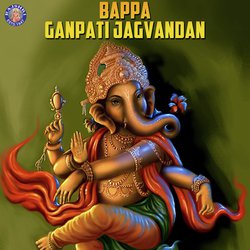 Bappa Ganptai Jagvandan