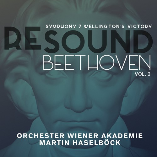 Beethoven: Symphony 7 & Wellington's Victory (Resound Collection, Vol. 2)