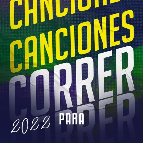 Canciones Para Correr 2022