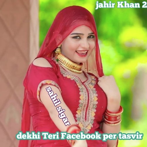 Dekhi Teri Facebook Per Tasvir