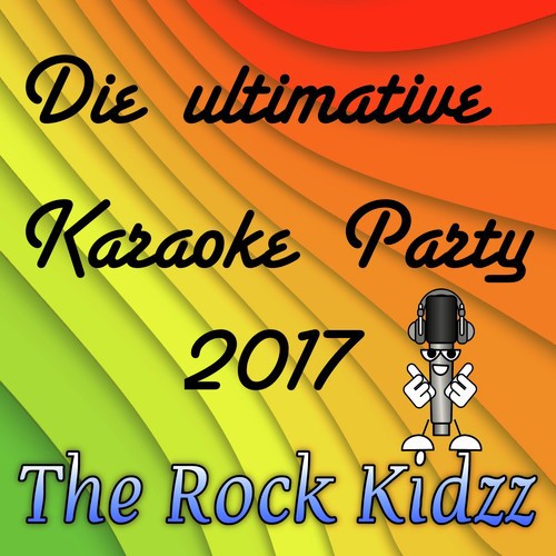 Die ultimative Karaoke Party 2017