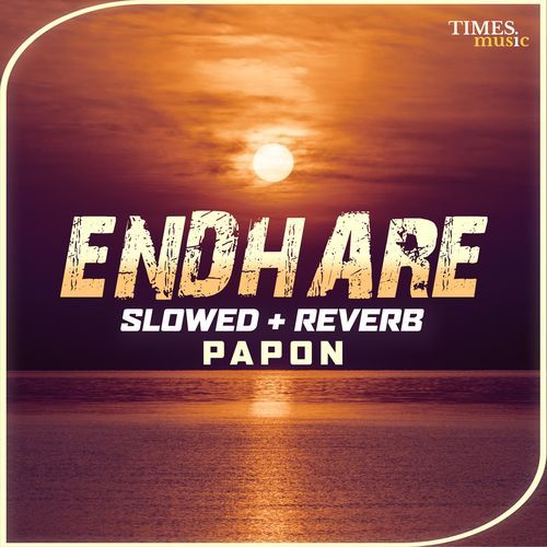Endhare (Slowed + Reverb)