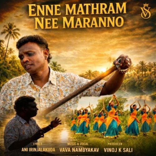 Enne Mathram Nee Maranno
