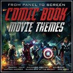 From Panel to Screen: Comic Book Movie Themes